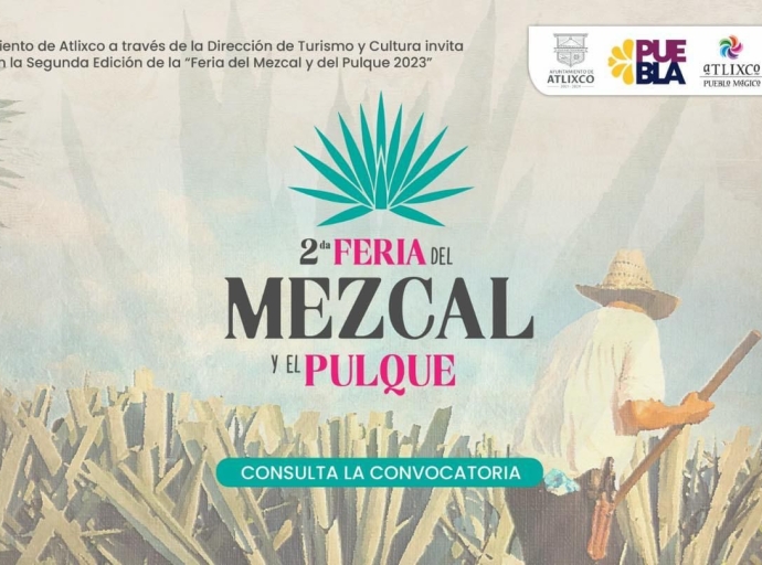 ¡Regresa la Feria del mezcal en Atlixco! Aquí te decimos cómo puedes adquirir un stand