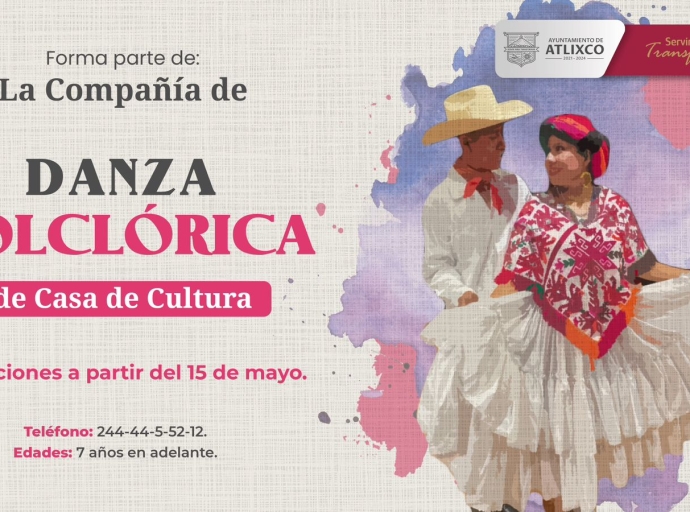 En Atlixco, abren convocatoria para la primera compañía de danza folclórica de Casa de Cultura