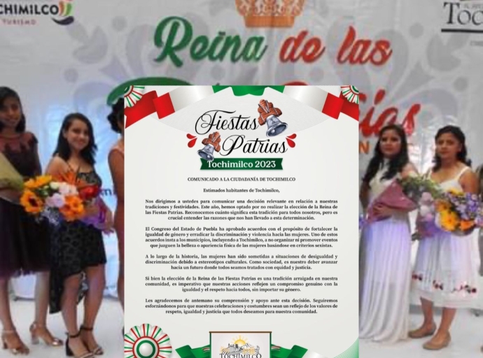 Para promover la igualdad de género y respeto a las mujeres, Tochimilco suspende elección de la “Reina de las Fiestas Patrias”