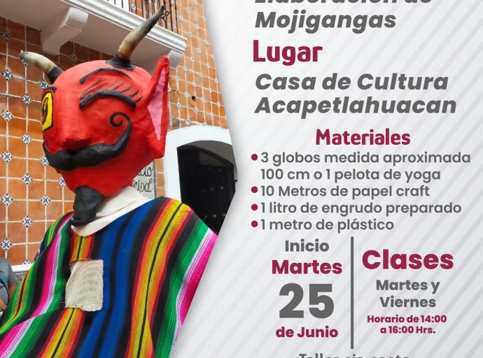 El Ayuntamiento de Atlixco Invita al Taller de Mojigangas