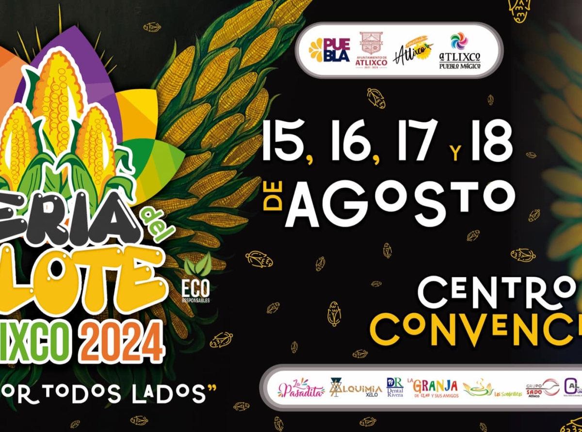 Atlixco se prepara para la Feria del Elote 2024