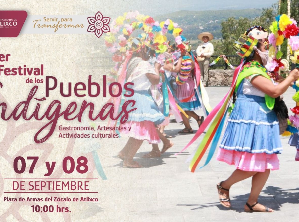 Ariadna Ayala promueve tradiciones en Atlixco con el Festival de los Pueblos Indígenas