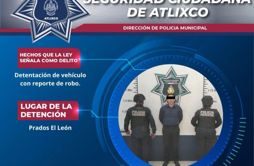 Policías de Atlixco recuperan vehículo con reporte de robo gracias a cámaras lectoras de placas